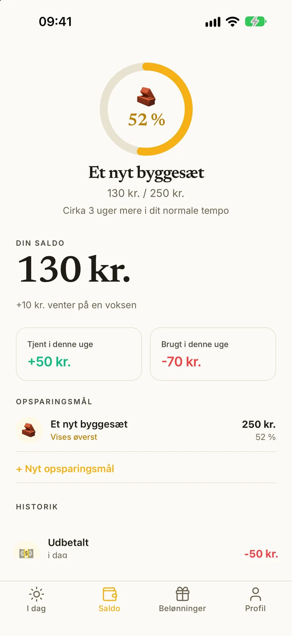 Et opsparingsmål med en ring, der er 52 % fuld, 130 kr. af 250 kr. og »Cirka 3 uger mere i dit normale tempo«.