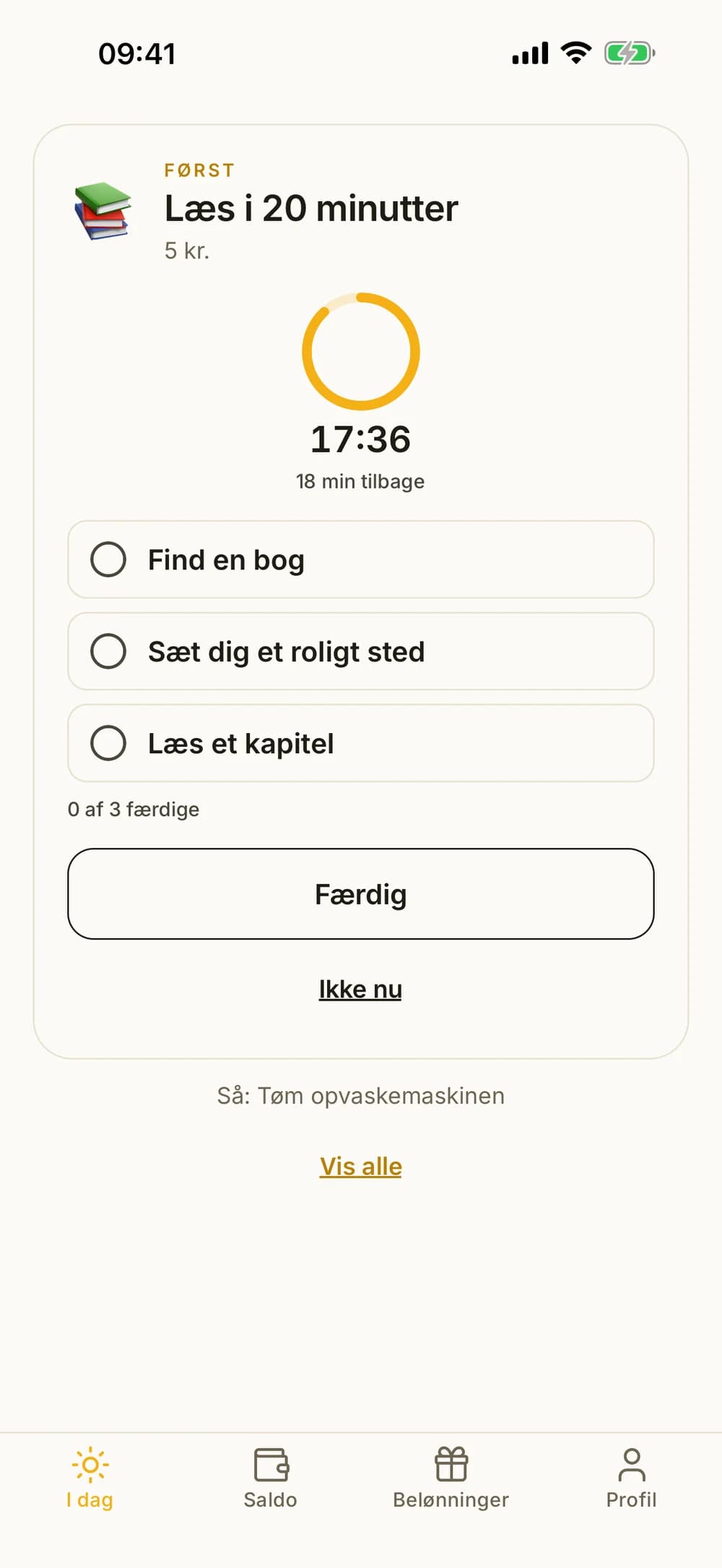 Fokustilstand med en opgave, trin skrevet af forælderen og en valgfri nedtælling.