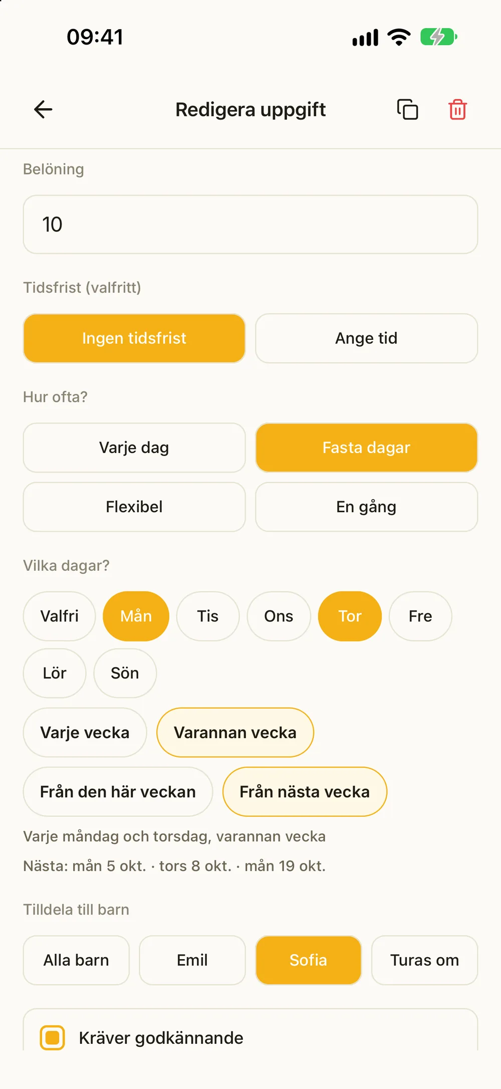 Redigering av en syssla på måndag och torsdag varannan vecka, från nästa vecka, med de närmaste datumen listade under